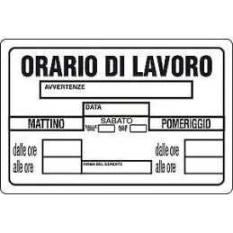 Targa segnaletica Orario di lavoro