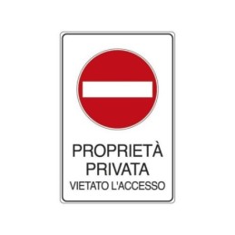 Targa segnaletica proprietà privata Accesso vietato