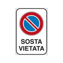 Targa segnaletica Sosta Vietata